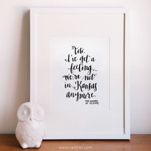 ... The Wizard of Oz movie quote archival calligraphy print · rad owl LLC
