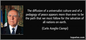 More Carlo Azeglio Ciampi Quotes