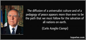 More Carlo Azeglio Ciampi Quotes