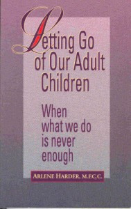 and the experience of my clients. Letting Go of Our Adult Children ...