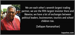 We are each other's seventh largest trading partner, we are the fifth ...
