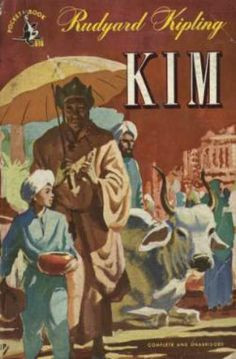 Kim, Rudyard Kipling -- first spy novel (author of jungle book) More