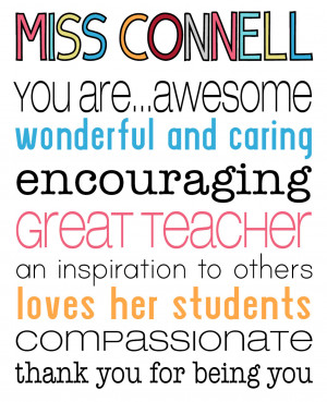 Thank You Teacher Quotes Inspirational Miss connell, you are awesome