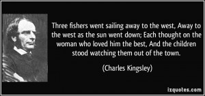 Three fishers went sailing away to the west, Away to the west as the ...