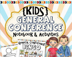 Kids General Conference Notebook an d Activities - INSTANT DOWNLOAD ...