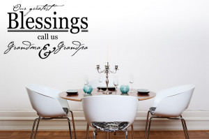Our Greatest Blessings Call Us Grandma & Grandpa Quote Wall Sticker ...