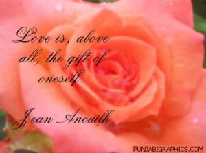 quotes about love love is above all the gift of oneself