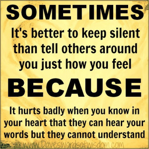 Sometimes it's better to keep silent.