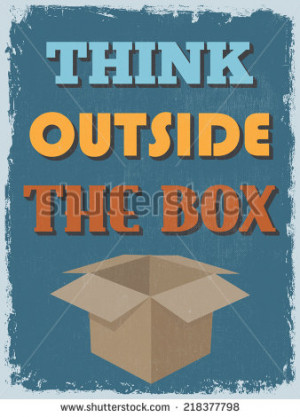 Retro Vintage Motivational Quote Poster.Think Outside The Box. Grunge ...