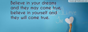 believe in your dreams quotes believe in your dreams quotes