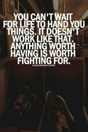 fight for you..