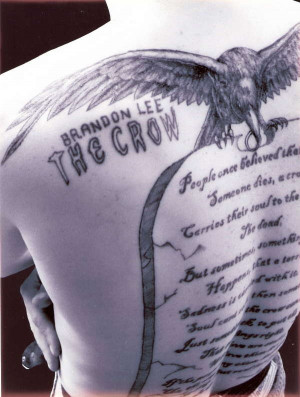 One of my next tattoos will be a quote from The Crow 'Buildings Burn ...