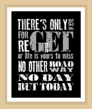 RENT Musical No Day But Today Quote modern print poster musical ...