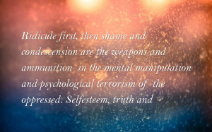 Self Love Self Improvement Quotes Wallpapers Ridicule First Then Shame ...