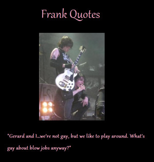Gerard and Frankie Quotes