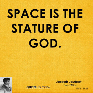Space is the stature of God.