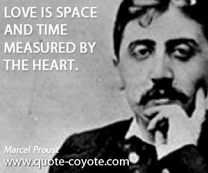 love is space and time measured by the heart quote by marcel proust