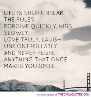 life is short break therules quotes sayings pictures jpg