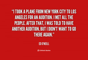 quote Ed ONeill i took a plane from new york 27827 png