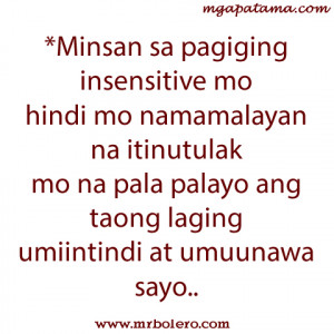 Patama tagalog love quotes insensitive