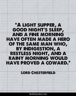 Lord Chesterfield Quotes | http://noblequotes.com/