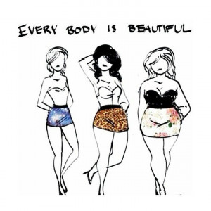 , no matter what your shape, size or height may be, you are beautiful ...