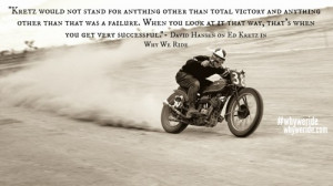 ... wherein we paired QUOTES from our movie, Why We Ride with images