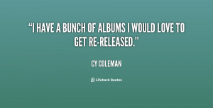 quote-Cy-Coleman-i-have-a-bunch-of-albums-i-73592.png