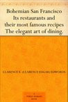 ... restaurants and their most famous recipes The elegant art of dining