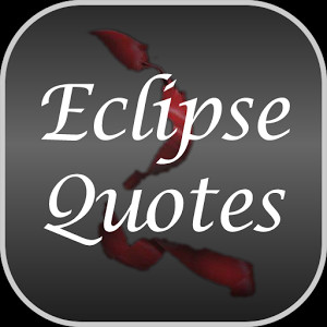 Twilight Eclipse Quotes