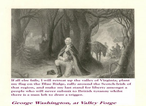 ... Scots | Photo Gallery | Photo Gallery | GW at Valley Forge w quote
