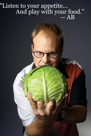 Alton Brown– motivational inspirational love life quotes sayings ...