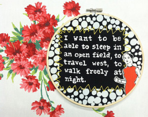 ... Sylvia Plath quote / retro girl / vintage fabric / freedom / feminism
