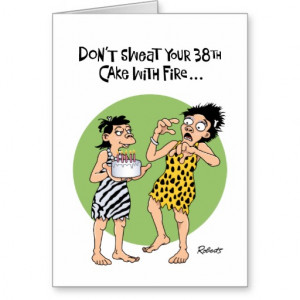Don't Sweat 38th Birthday Card