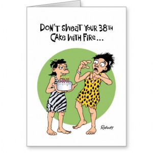 Don't Sweat 38th Birthday Card