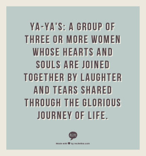 ... Ya Ya Sisterhood Quotes, Je Ne Sais Quoi Quote, Southern Women Feather
