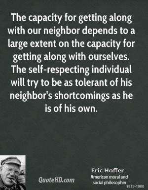 The capacity for getting along with our neighbor depends to a large ...