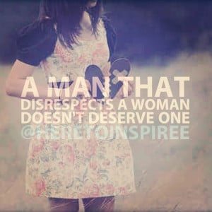 Never disrespect a woman. - Luxogram.co: View and interact with ...