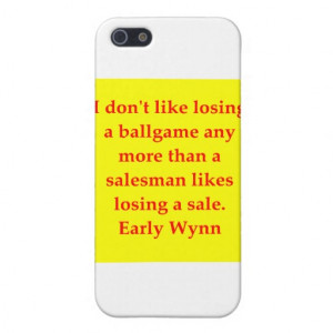 early wynn quote iPhone 5 cases
