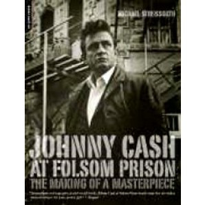 Streissguth: 'Johnny Cash At Folsom Prison' book