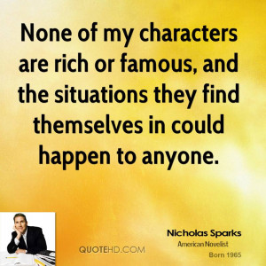 nicholas-sparks-nicholas-sparks-none-of-my-characters-are-rich-or.jpg