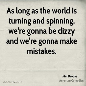 mel-brooks-mel-brooks-as-long-as-the-world-is-turning-and-spinning.jpg