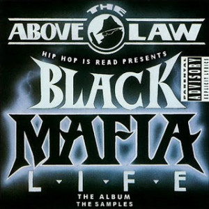 samples+above+the+law+black+mafia+life+large.jpg
