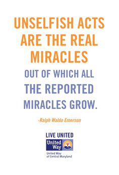 Unselfish acts are the real miracles out of which all the reported ...