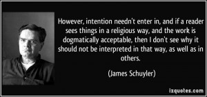 However, intention needn't enter in, and if a reader sees things in a ...