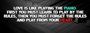 Love Is Like Playing A Piano Facebook Cover Photo