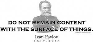 Design #GT217 Ivan Pavlov - Do not remain content
