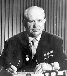 AKA Nikita Sergeyevich Khrushchev