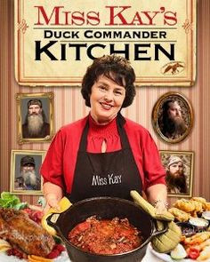 Miss Kay's Duck Commander Kitchen: Kay Robertson need to buy this for ...