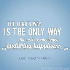 Quotes - 12 - Russell M Nelson